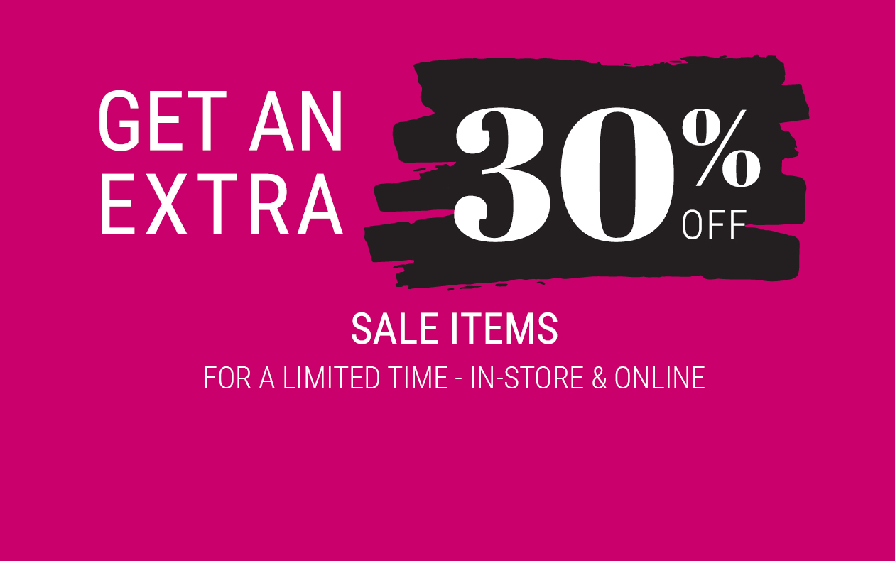 Get an extra 30% off