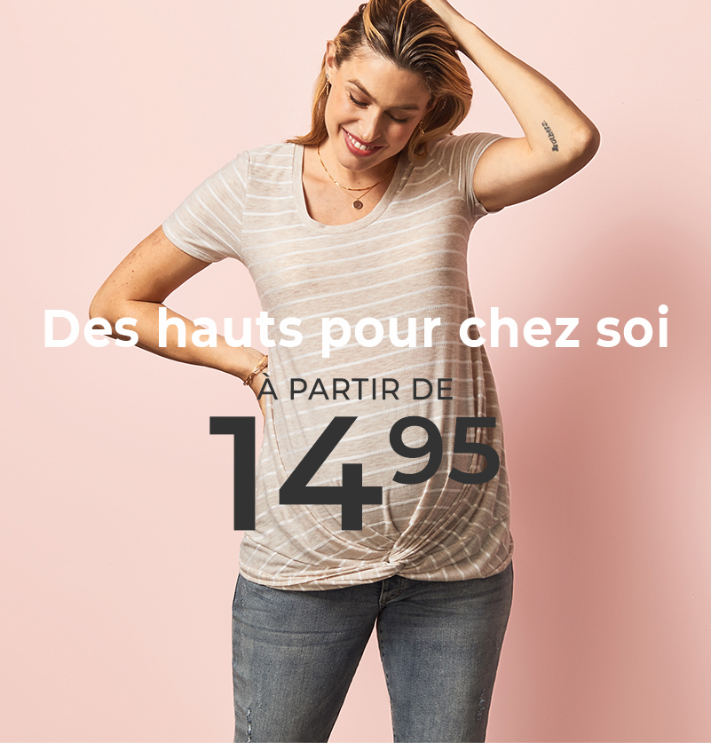 Des hauts pour chez soi à partir de 14.95